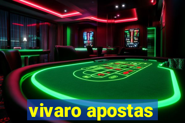 vivaro apostas